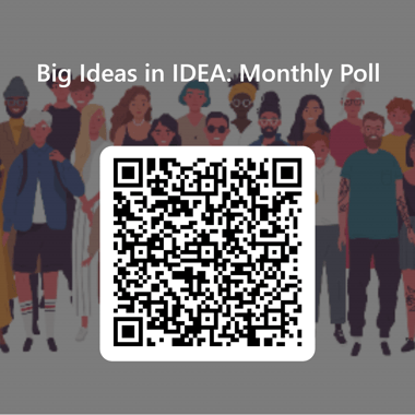 QRCode for Big Ideas in IDEA_ Jan 2024 Monthly Poll (1)