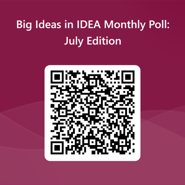 QRCode for Big Ideas in IDEA Monthly Poll_ July Edition